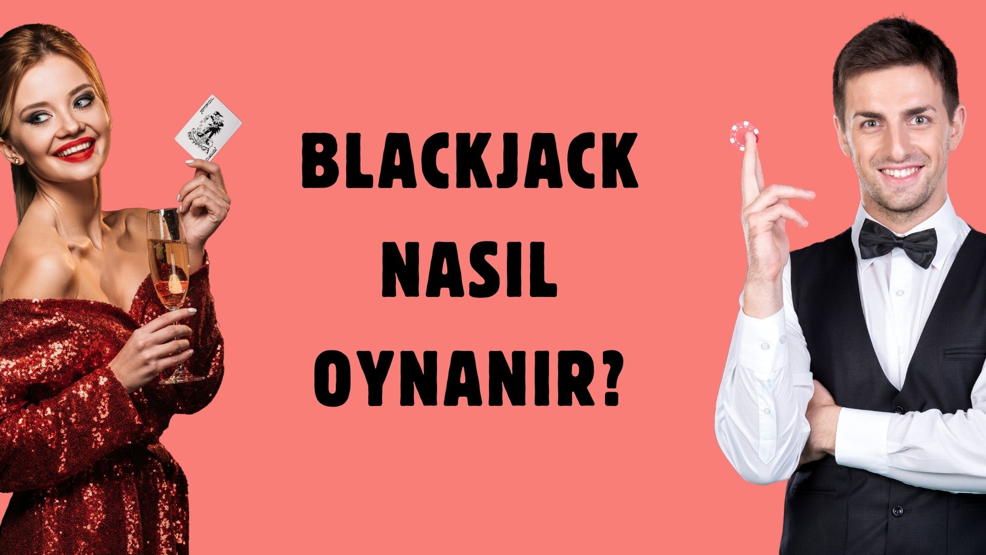 Blackjack Nasıl Oynanır